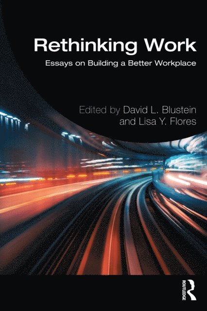 Lisa Y. Flores, David L. Blustein - Rethinking Work, E-bok