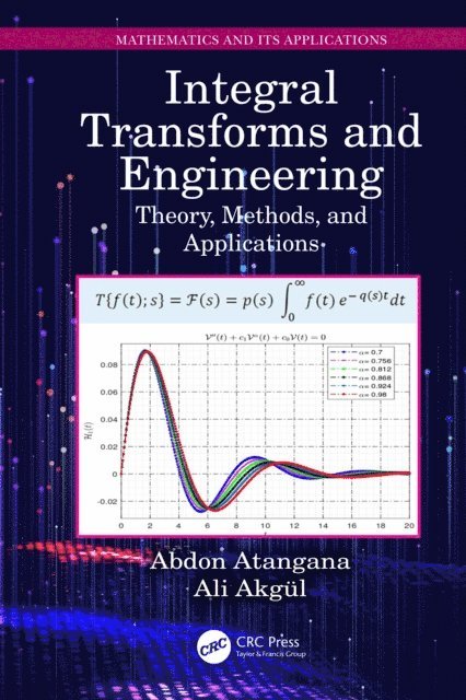 Ali Akgul, Abdon Atangana - Integral Transforms and Engineering, E-bok