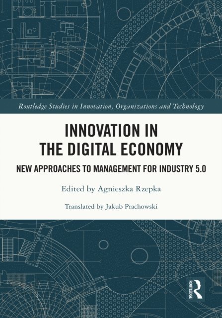 Agnieszka Rzepka - Innovation in the Digital Economy, E-bok. Tillgänglighet: Lägg i varukorg