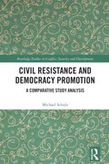 Civil Resistance and Democracy Promotion