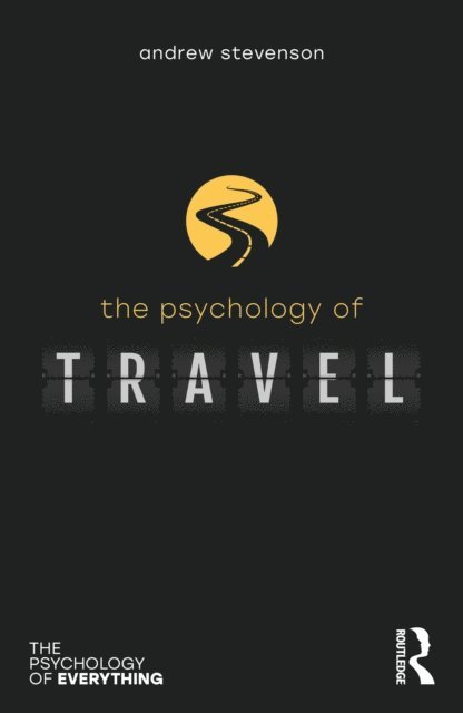 Andrew Stevenson - Psychology of Travel, E-bok