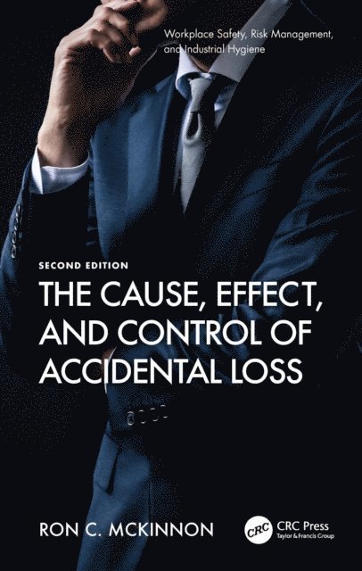 Ron C. McKinnon - Cause, Effect, and Control of Accidental Loss, E-bok. Tillgänglighet: Lägg i varukorg