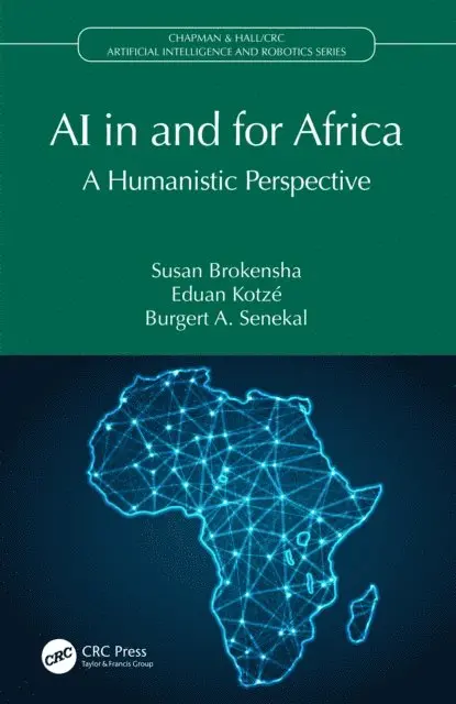 Burgert A. Senekal, Eduan Kotze, Susan Brokensha - AI in and for Africa, E-bok. Tillgänglighet: Lägg i varukorg