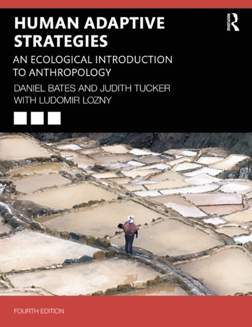 Ludomir Lozny, Judith Tucker, Daniel Bates - Human Adaptive Strategies, E-bok