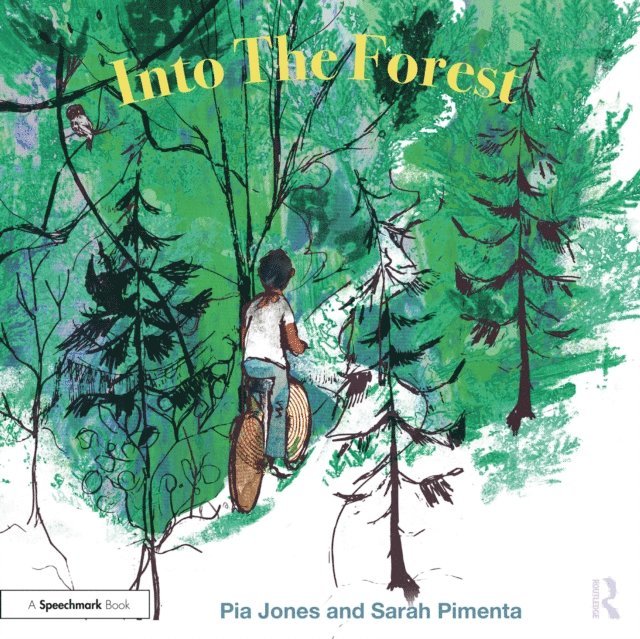 Sarah Pimenta, Pia Jones - Into The Forest, E-bok