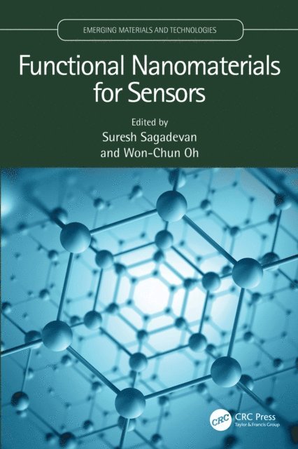 Won-Chun Oh, Suresh Sagadevan - Functional Nanomaterials for Sensors, E-bok