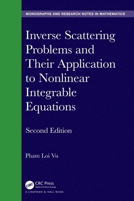 Pham Loi Vu - Inverse Scattering Problems and Their Application to Nonlinear Integrable Equations, E-bok