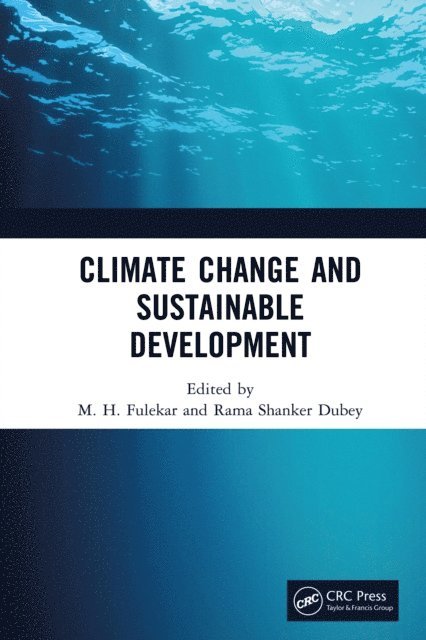 Rama Shanker Dubey, M. H. Fulekar - Climate Change and Sustainable Development, E-bok
