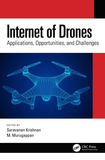 M. Murugappan, Saravanan Krishnan - Internet of Drones, E-bok