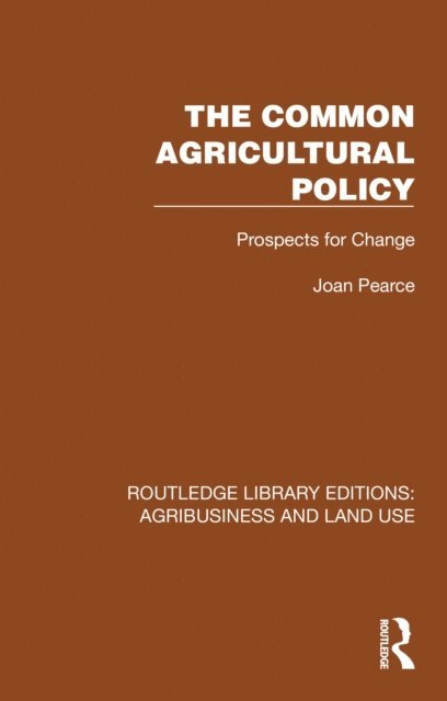 Joan Pearce - Common Agricultural Policy, E-bok