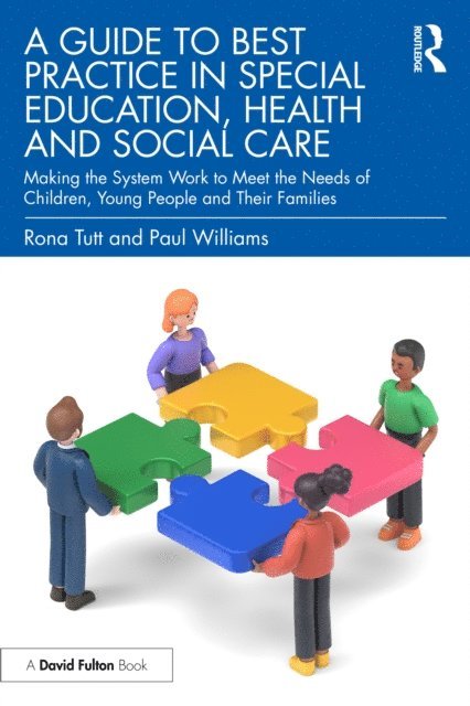 Paul Williams, Rona Tutt - Guide to Best Practice in Special Education, Health and Social Care, E-bok