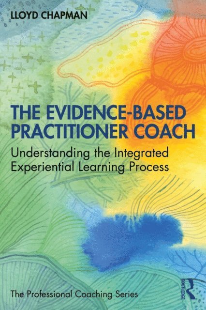 Lloyd Chapman - Evidence-Based Practitioner Coach, E-bok