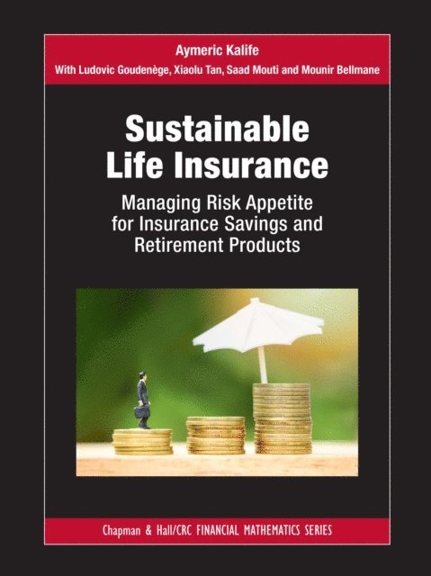 Mounir Bellmane, Mouti Saad, Tan Xiaolu, Ludovic Goudenege, Aymeric Kalife - Sustainable Life Insurance, E-bok