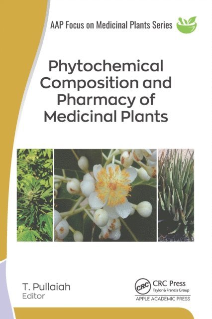 T. Pullaiah - Phytochemical Composition and Pharmacy of Medicinal Plants, E-bok