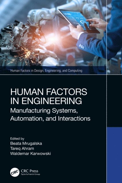 Waldemar Karwowski, Tareq Ahram, Beata Mrugalska - Human Factors in Engineering, E-bok