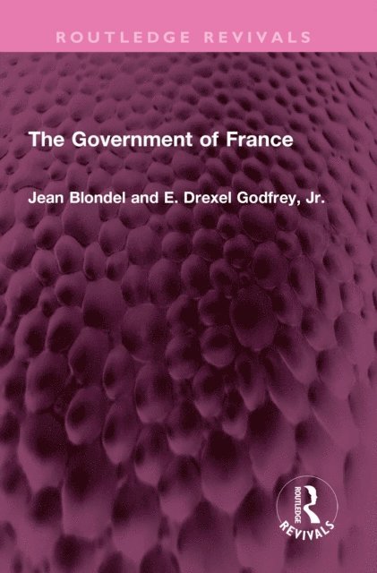 Jr. E. Drexel Godfrey, Jean Blondel - Government of France, E-bok