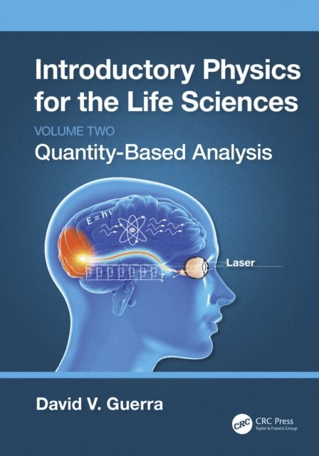 David V. Guerra - Introductory Physics for the Life Sciences: (Volume 2), E-bok
