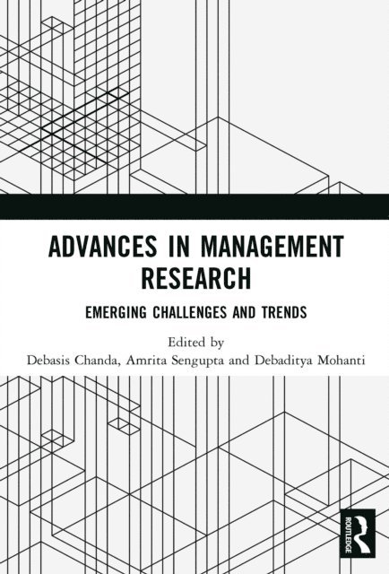 Debaditya Mohanti, Amrita Sengupta, Debasis Chanda - Advances in Management Research, E-bok