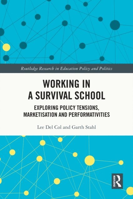 Garth Stahl, Lee Del Col - Working in a Survival School, E-bok