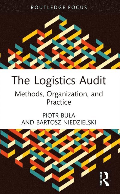 Bartosz Niedzielski, Piotr Bula - Logistics Audit, E-bok