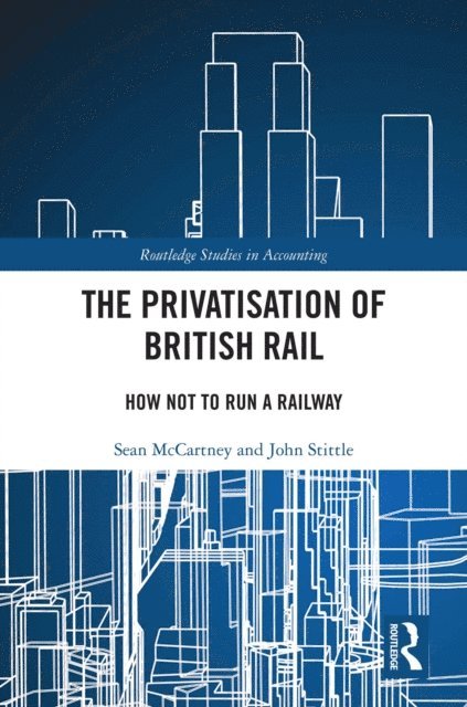 John Stittle, Sean McCartney - Privatisation of British Rail, E-bok