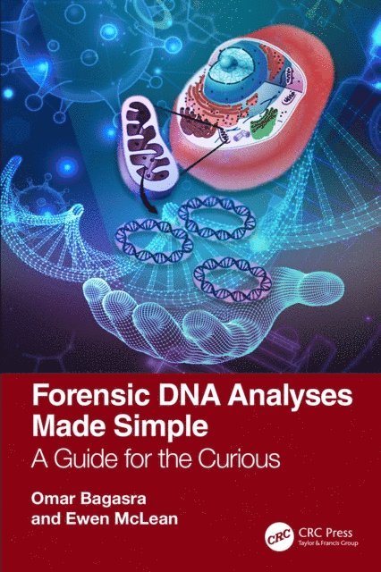 Ewen McLean, Omar Bagasra - Forensic DNA Analyses Made Simple, E-bok