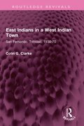 East Indians in a West Indian Town