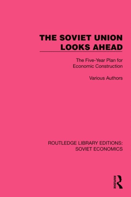 Various authors - Soviet Union Looks Ahead, E-bok