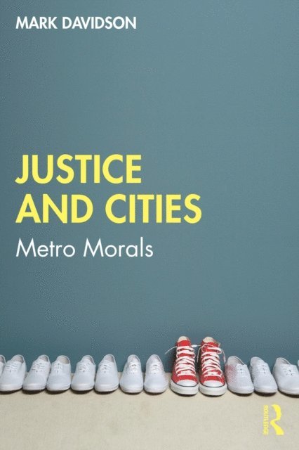 Mark Davidson - Justice and Cities, E-bok
