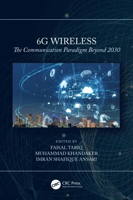 Imran Shafique Ansari, Muhammad Khandaker, Faisal Tariq - 6G Wireless, E-bok. Tillgänglighet: Lägg i varukorg