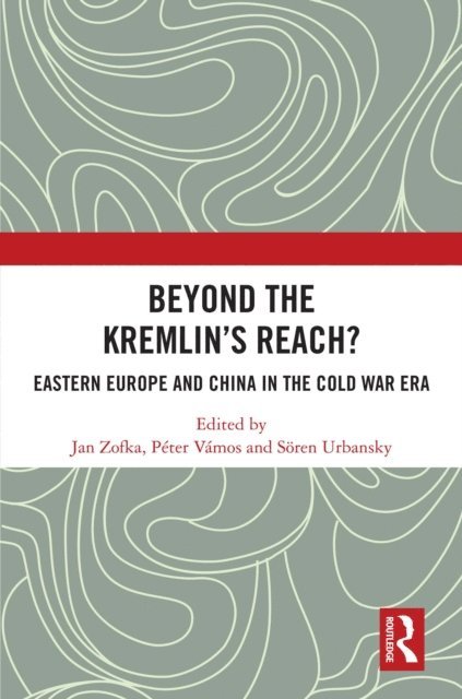 Soren Urbansky, Peter Vamos, Jan Zofka - Beyond the Kremlin's Reach?, E-bok