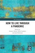 How to Live Through a Pandemic