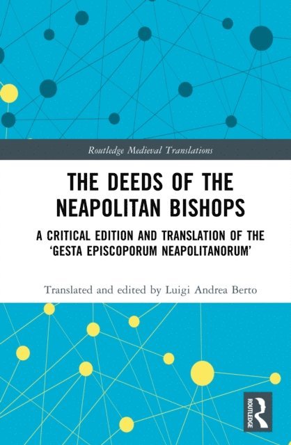 Luigi Andrea Berto - Deeds of the Neapolitan Bishops, E-bok