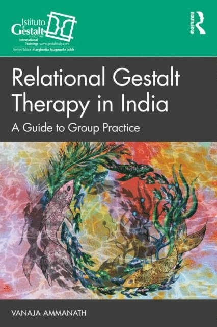 Vanaja Ammanath - Relational Gestalt Therapy in India, E-bok