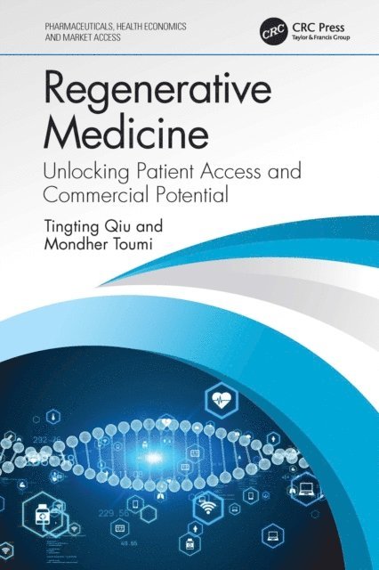 Mondher Toumi, Tingting Qiu - Regenerative Medicine, E-bok. Tillgänglighet: Lägg i varukorg