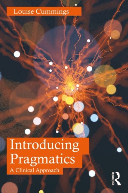 Louise Cummings - Introducing Pragmatics, E-bok