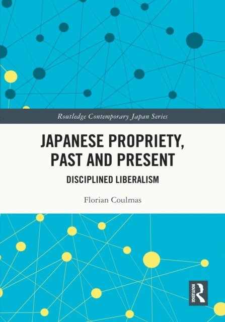 Florian Coulmas - Japanese Propriety, Past and Present, E-bok