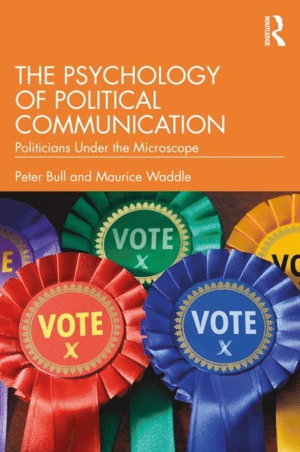 Maurice Waddle, Peter Bull - Psychology of Political Communication, E-bok