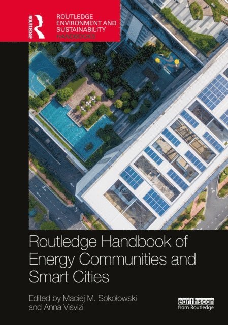 Anna Visvizi, Maciej M. Sokolowski - Routledge Handbook of Energy Communities and Smart Cities, E-bok