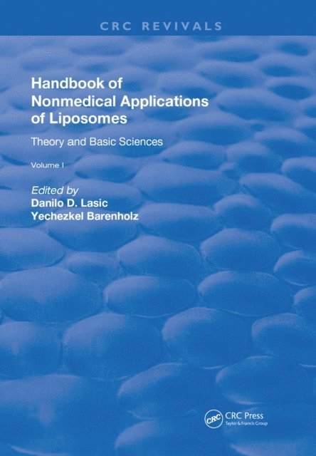 Yechezkel Barenholz, Danilo D. Lasic - Handbook of Nonmedical Applications of Liposomes, E-bok
