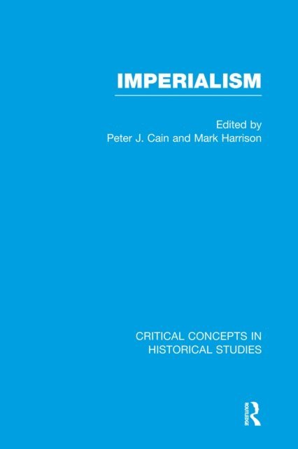 Mark Harrison, Peter J. Cain - Imperialism, E-bok