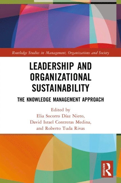 Roberto Tuda Rivas, David Israel Contreras Medina, Elia Socorro Diaz Nieto - Leadership and Organizational Sustainability, E-bok
