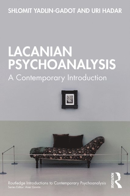 Uri Hadar, Shlomit Yadlin-Gadot - Lacanian Psychoanalysis, E-bok