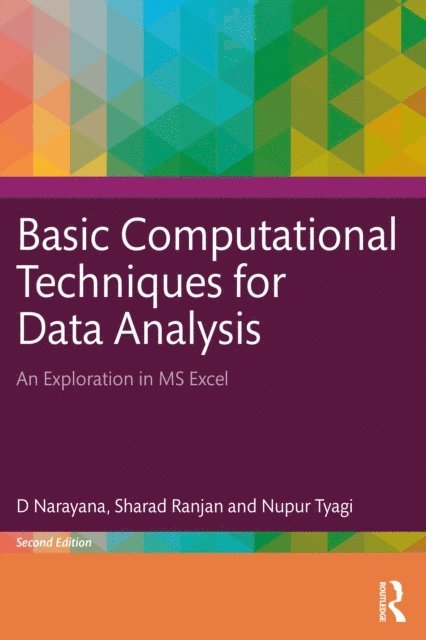 Nupur Tyagi, Sharad Ranjan, D Narayana - Basic Computational Techniques for Data Analysis, E-bok