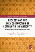 Processions and the Construction of Communities in Antiquity