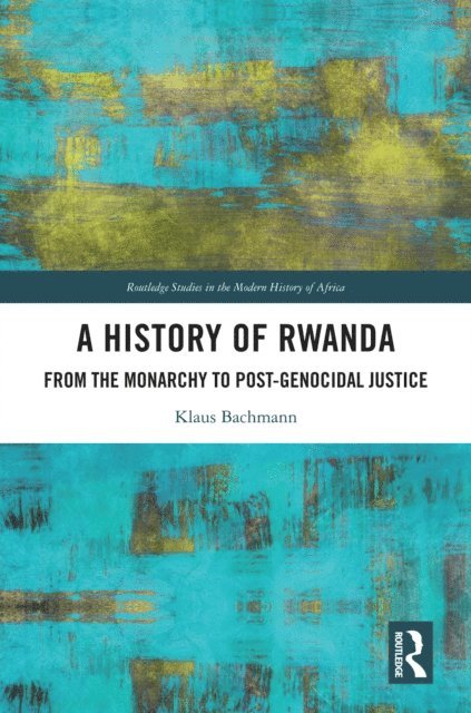 Klaus Bachmann - History of Rwanda, E-bok