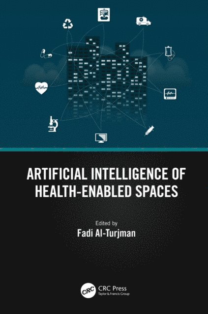 Artificial Intelligence of Health-Enabled Spaces