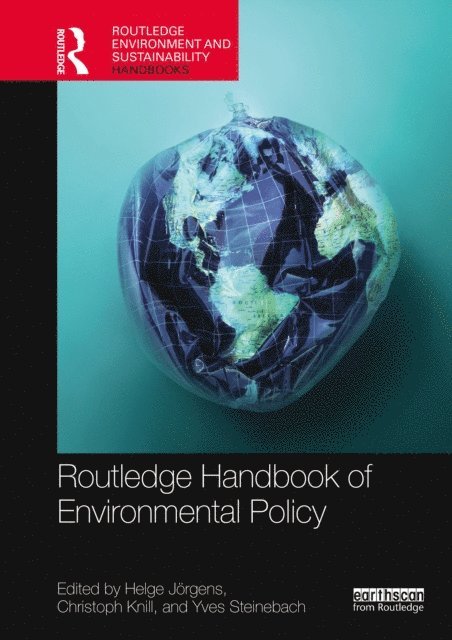 Yves Steinebach, Christoph Knill, Helge Jorgens - Routledge Handbook of Environmental Policy, E-bok