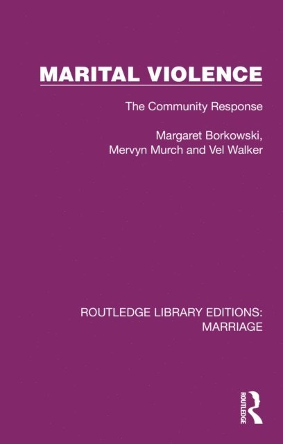 Val Walker, Mervyn Murch, Margaret Borkowski - Marital Violence, E-bok