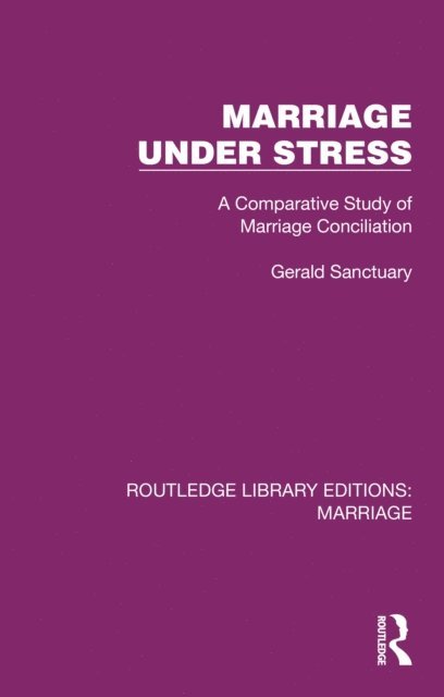 Gerald Sanctuary - Marriage Under Stress, E-bok